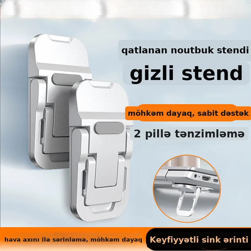 Noutbuk üçün gizli stend sinklə ərinti
